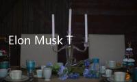 Elon Musk Tegaskan Tetap Memimpin Tesla 5 Tahun Mendatang, 'Kecuali Saya Meninggal'