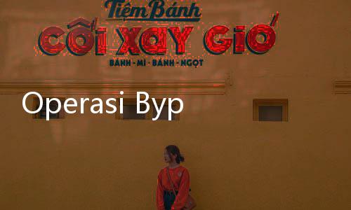 Operasi Bypass Jantung, Solusi Tuntaskan Penyumbatan Arteri Koroner